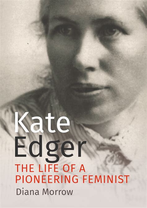 Kate Edger The Life Of A Pioneering Feminist Isbn 9781988592640