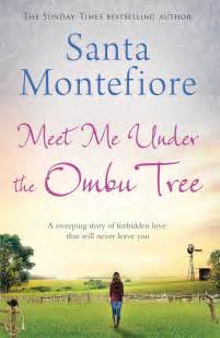 meet me under the ombu tree book by santa montefiore official publisher page simon