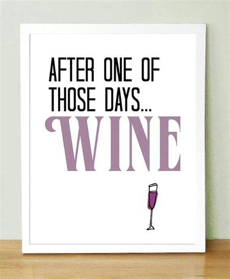 After A Crazy Day At Work For Sure Wine Time Pinterest