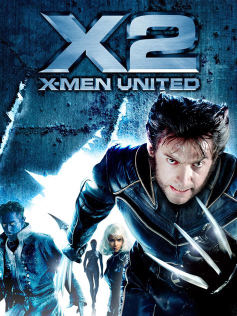 X2 X Men United Full Cast And Crew Tv Guide