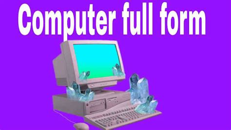 Computer Full Form Easyadda