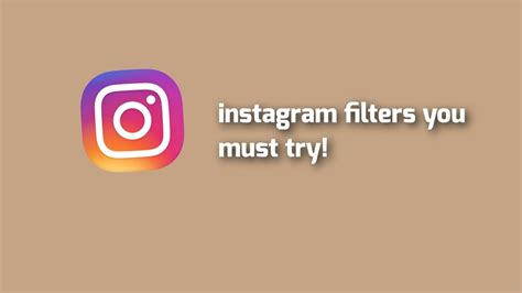 Instagram Filters You Must Try Youtube