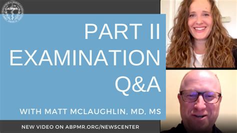 Abpmr New Video Part Ii Examination Qanda With Dr Matt Mclaughlin