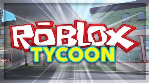 The Roblox Tycoon Youtube