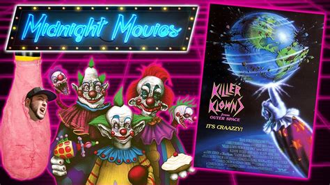 Killer Klowns From Outer Space 1988 Retrospective Re Review Midnight Movies Youtube