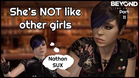 she s not like other girls beyond two souls playthough part 11 youtube