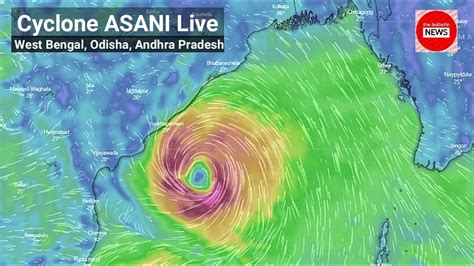 Asani Cyclone Live Satellite Tracking Odisha Andhra West Bengal