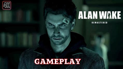 Alan Wake Remastered Gameplay 4k Pc Youtube