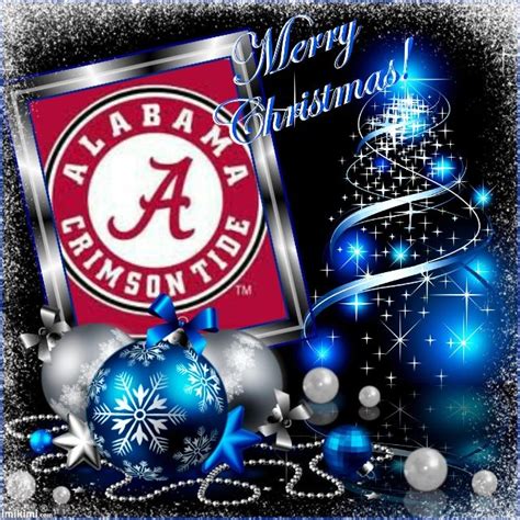 Merry Christmas Alabama Football Roll Tide Football Alabama Fans