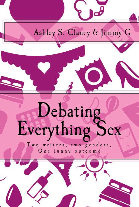 debating everything sex by jimmy gee goodreads