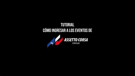 Tutorial Assetto Corsa Chile Youtube