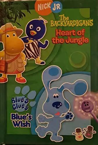 The Backyardigans Heart Of The Jungle Blue S Clues Blue S Wish Book
