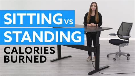 How Many Calories Will I Burn Sitting Vs Standing Youtube