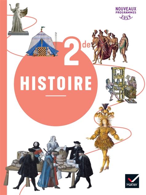 Histoire 2de Éd 2019 Livre De Lélève Editions Hatier