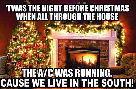 So True 81 Degrees F The Night Before Christmas Christmas Humor