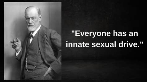 Sigmund Freud Quotes On Sex Youtube
