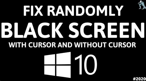 How To Fix Windows 10 Randomly Black Screen Error Fixed Monitor Goes