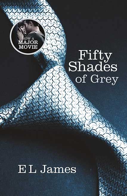 Fifty Shades Of Grey By El James Literature Globe