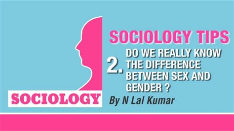 2 Do We Really Know The Difference Between Sex And Gender Sociology Tips Ekam Ias Youtube