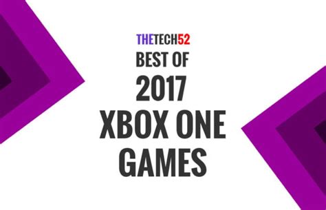 Best Of 2017 Top 5 Xbox One Games Of The Year Thetech52