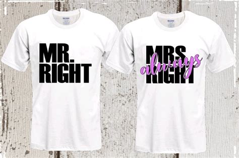 mr right and mrs always right couple t shirts etsy