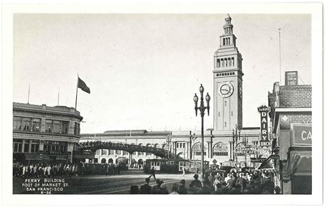 Ferry Building Foot Of Market St San Francisco 1936 Flickr