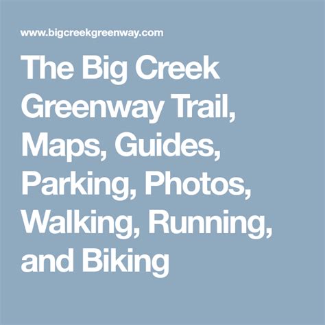 The Big Creek Greenway Trail Maps Guides Parking Photos Walking