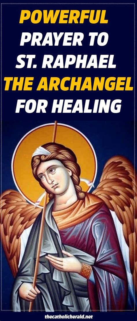 Powerful Prayer To Saint Raphael The Archangel For Healing Power Of
