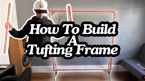 How To Build A Tufting Frame Youtube