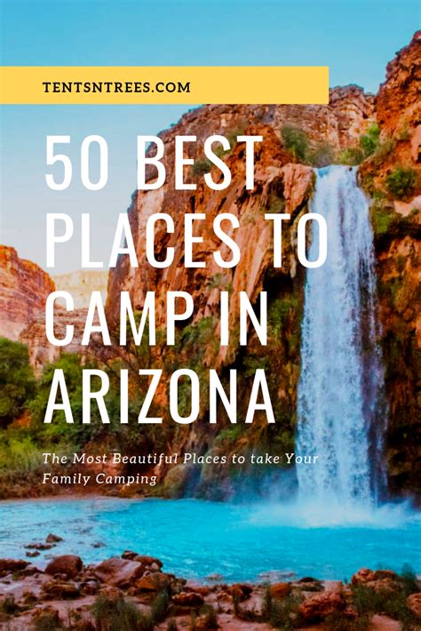 The Best Places To Go Camping In Arizona This List Will Help You Find