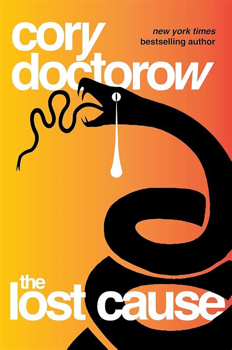 The Lost Cause Uk Doctorow Cory 9781035902279 Books