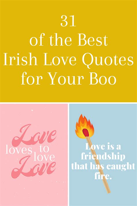 31 Of The Best Irish Love Quotes For Your Boo Darling Quote