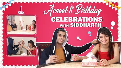 Avneet Kaur Celebrates Her Birthday With Siddharth Nigam Exclusive Youtube