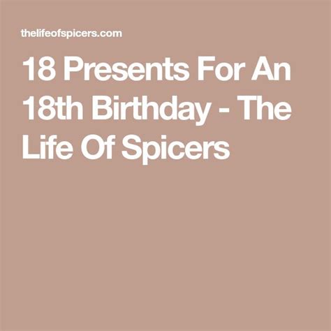 18 Presents For An 18th Birthday The Life Of Spicers 18th Birthday 18th Birthday Party