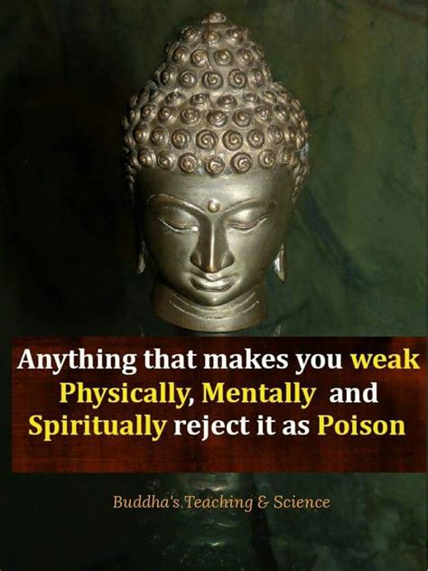 Reject It As Poison Buddhism Quote Spiritual Quotes Wisdom Quotes Me