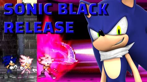 Release Sonic Black Jus Transform Mugen Youtube