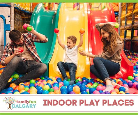 Best Indoor Play Places | Family Fun Calgary