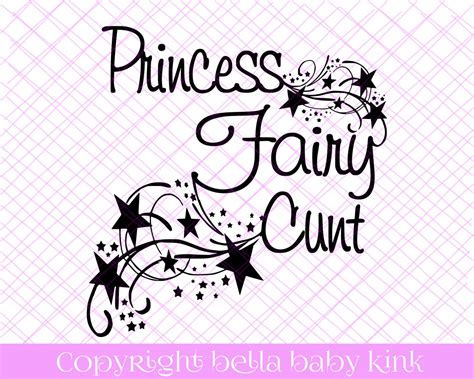 Princess Fairy Cunt Adult Svg File For Cricut Silhouette Vinyl Etsy