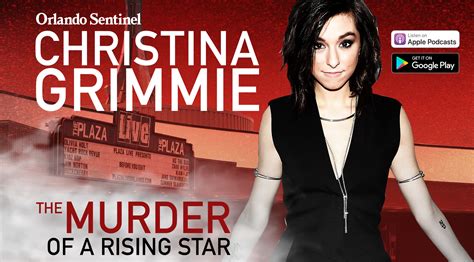 christina grimmie s murder explored in new podcast series from the orlando sentinel chicago