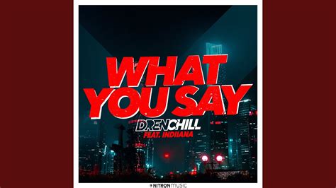 What You Say Youtube Music