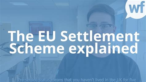 The Eu Settlement Scheme Explained Youtube