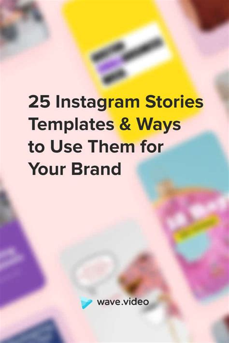 25 Instagram Stories Templates And Ways To Use Them For Your Brand Wave