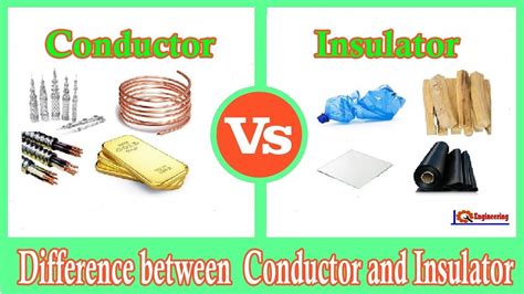 Explain The Difference Between A Conductor And An Insulator Kendal