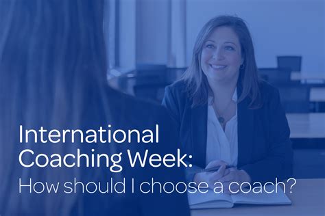 International Coaching Week Day 3 How Should I Choose A Coach