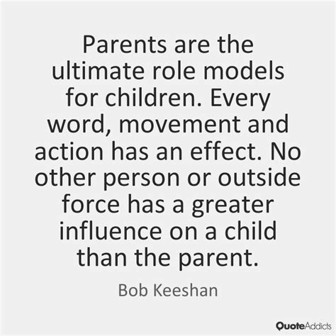 Quotes About Parents Role Models 44 Quotes