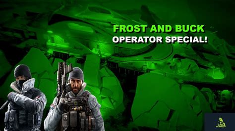 Rainbow Six Siege Frost And Buck Operator Special Youtube