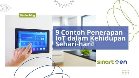 Contoh Penerapan Iot Dalam Kehidupan Sehari Hari