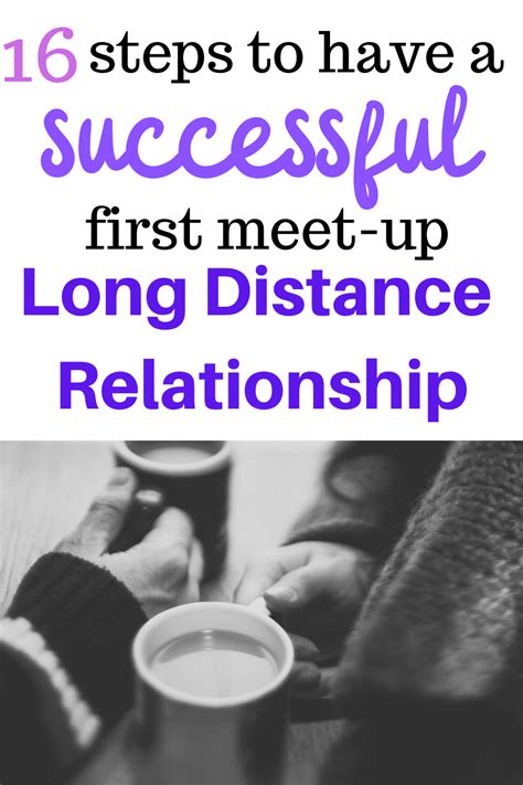 16 Steps To Have A Successful First Meet Up Long Distance Relationship