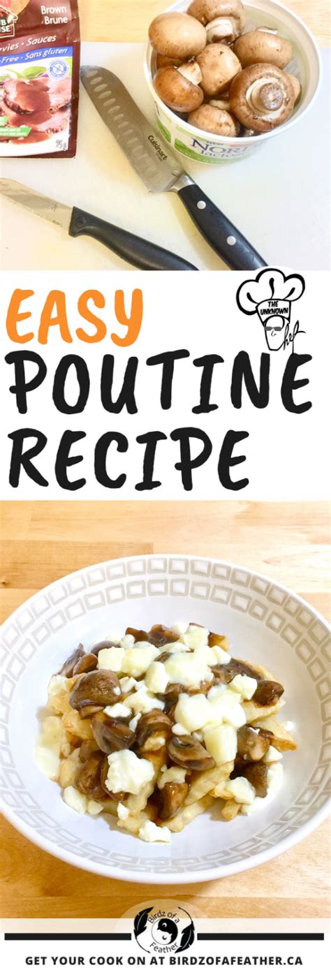 Easy Poutine Recipe How To Cook Mushrooms Birdz Of A Feather