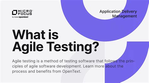 What Is Agile Testing And Why Is It Important Opentext